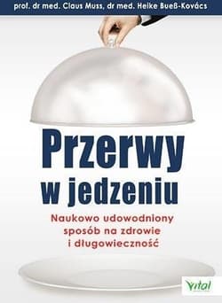 Przerwy w jedzeniu - Claus Muss
