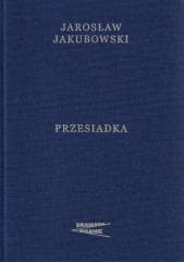 Przesiadka - Jakubowski Jarosław