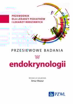 Przesiewowe badania w endokrynologii -  Mazur Artur