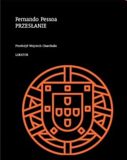 Przesłanie - Fernando Pessoa
