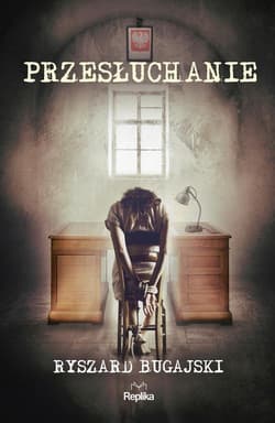 Przesłuchanie - Ryszard Bugajski