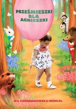 Prześmieszki dla Agnieszki - Iza Czerniakowska-Wencel