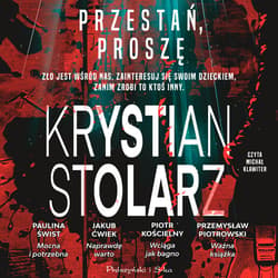Przestań, proszę - audiobook - Krystian Stolarz