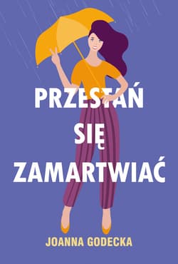 Przestań się zamartwiać - ebook