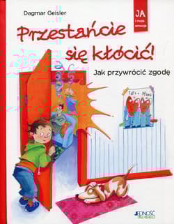 Przestańcie się kłócić! Jak przywrócić zgodę - Dagmar Geisler