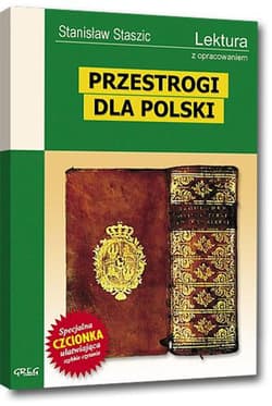 Przestrogi dla Polski Lektura z opracowaniem - Stanisław Staszic
