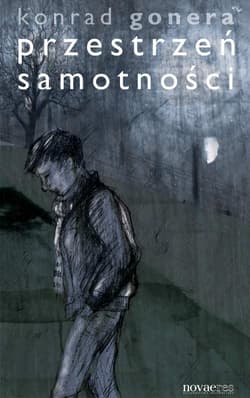Przestrzeń samotności - Konrad Gonera