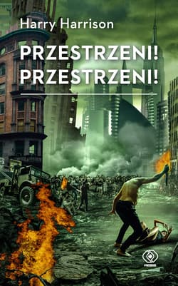 Przestrzeni! Przestrzeni! - Harry Harrison