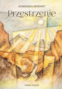 Przestrzenie - Seremet Agnieszka