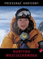 Przesunąć horyzont - Martyna Wojciechowska