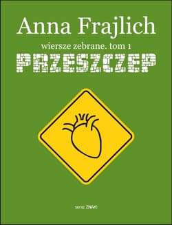 Przeszczep Wiersze zebrane Tom 1 - Anna Frajlich
