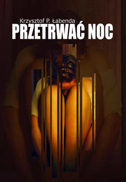 Przetrwać noc - Łabenda Krzysztof Piotr