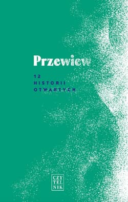 Przewiew 12 historii otwartych - Opracowanie Zbiorowe
