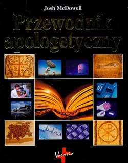 Przewodnik apologetyczny - Josh McDowell