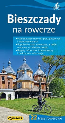 Przewodnik - Bieszczady na rowerze - Praca zbiorowa