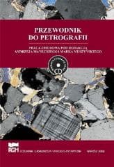 Przewodnik do petrografii - Marek Muszyński, Andrzej Manecki