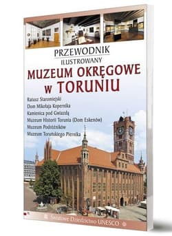 Przewodnik il. Muzeum Okręgowe w Toruniu - Praca zbiorowa
