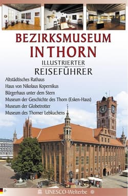 Przewodnik il. Muzeum Okręgowe w Toruniu w.niem - Praca zbiorowa