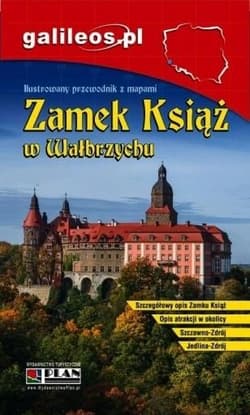 Przewodnik ilustrowany - Zamek Książ w Wałbrzychu - Praca zbiorowa