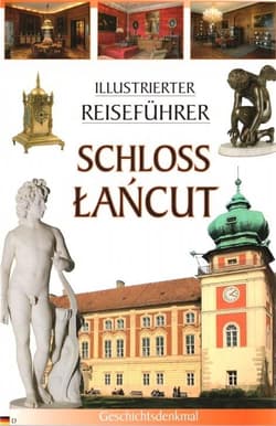 Przewodnik ilustrowany Zamek Łańcut w.niemiecka - Wit Karol Wojtowicz, Piotr Jaworek