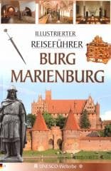 Przewodnik ilustrowany Zamek Malbork w.niemiecka -  Mierzwiński Mariusz, Piotr Jaworek