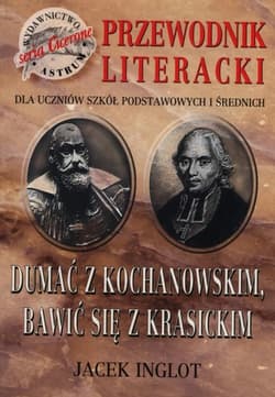 Przewodnik literacki dla uczniów szkół... - Jacek Inglot
