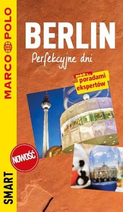 Przewodnik Marco Polo Smart. Berlin - Praca zbiorowa