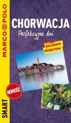 Przewodnik Marco Polo Smart. Chorwacja - Praca zbiorowa