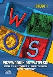 Przewodnik obywatelski Część 1 Wiedza o społeczeństwie Zakres podstawowy Liceum i technikum - Pawłowski Łukasz, Pacewicz Alicja