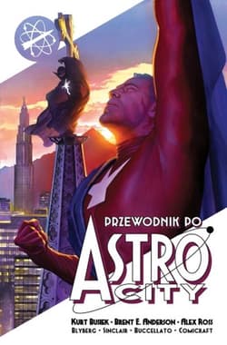Przewodnik po Astro City. Tom 1 - Busiek Kurt