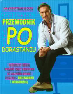 Przewodnik po dorastaniu - Christian Jessen