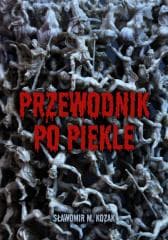Przewodnik po piekle - Sławomir M. Kozak