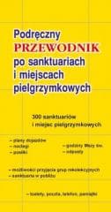 Przewodnik po sanktuariach i miejscach pielgrzym. - Praca zbiorowa