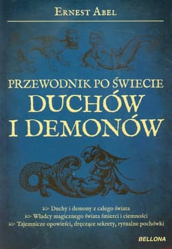 Przewodnik po świecie duchów i demonów - Ernest Abel