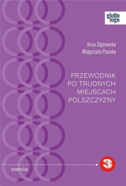Przewodnik po trudnych miejscach polszczyzny - Anna Dąbrowska