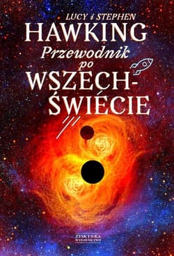 Przewodnik po Wszechświecie - Hawking Lucy, Stephen W. Hawking
