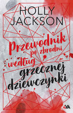 Przewodnik po zbrodni według grzecznej dziewczynki. Edycja limitowana - Holly Jackson