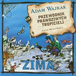 Przewodnik prawdziwych tropicieli Zima