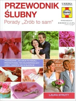 Przewodnik ślubny Porady zrób to sam - Laura Strutt