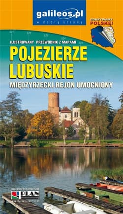 Przewodnik z mapami - Pojezierze Lubuskie