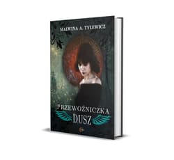 Przewoźniczka dusz - Tylewicz Malwina