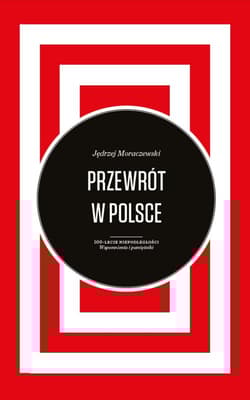 Przewrót w Polsce - Jędrzej Moraczewski
