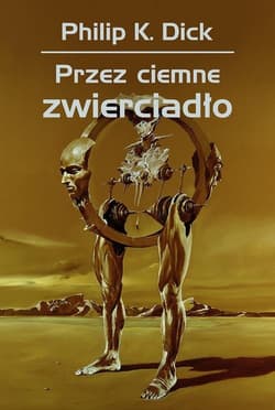 Przez ciemne zwierciadło