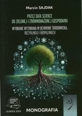 Przez Data Science do zielonej i zrównoważonej... - Marcin Sajdak