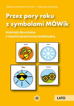 Przez pory roku z symbolami MÓWik Lato materiały dla uczniów z niepełnosprawnością intelektualną