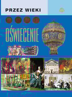 Przez wieki. Oświecenie