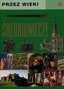 Przez wieki Średniowiecze - Jarosław Górski