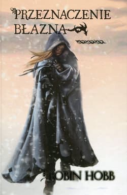 Przeznaczenie błazna Tom 3 - Robin Hobb