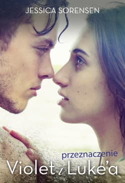 Przeznaczenie Violet i Luke’a - ebook - Jessica Sorensen
