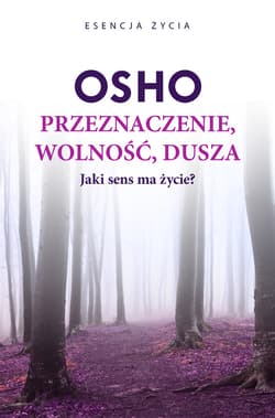 Przeznaczenie, wolność, dusza - ebook